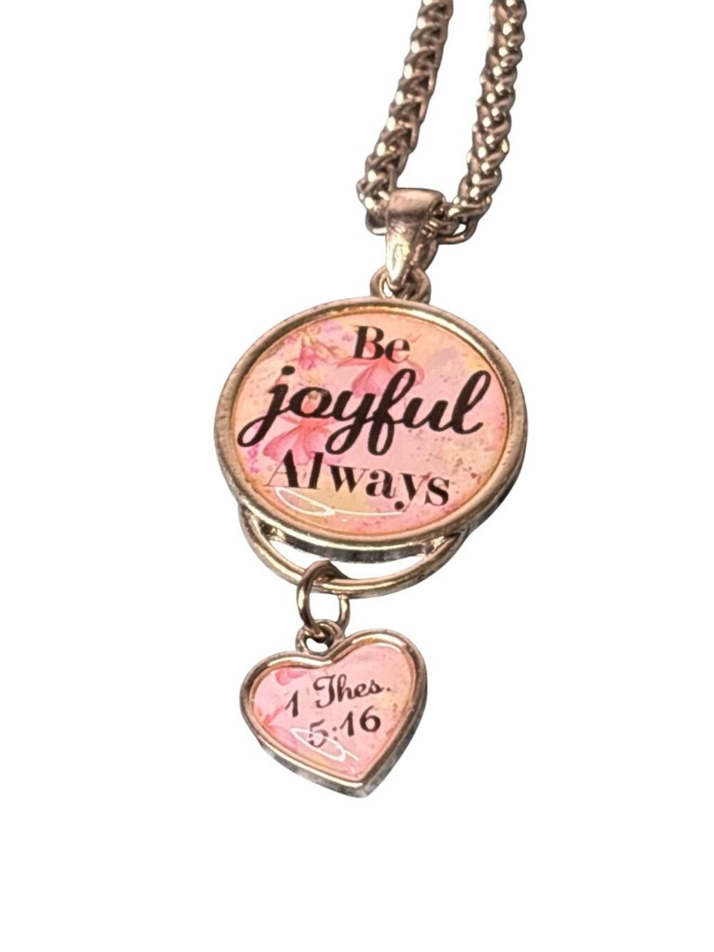 Be Joyful Always 1 Thes. 5:16 Circle Heart Pendant Necklace Serpentine Chain
